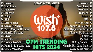 Best Of Wish 107.5 Songs New Playlist 2024 With Lyrics | This Band, Juan Karlos, Moira Dela Torre