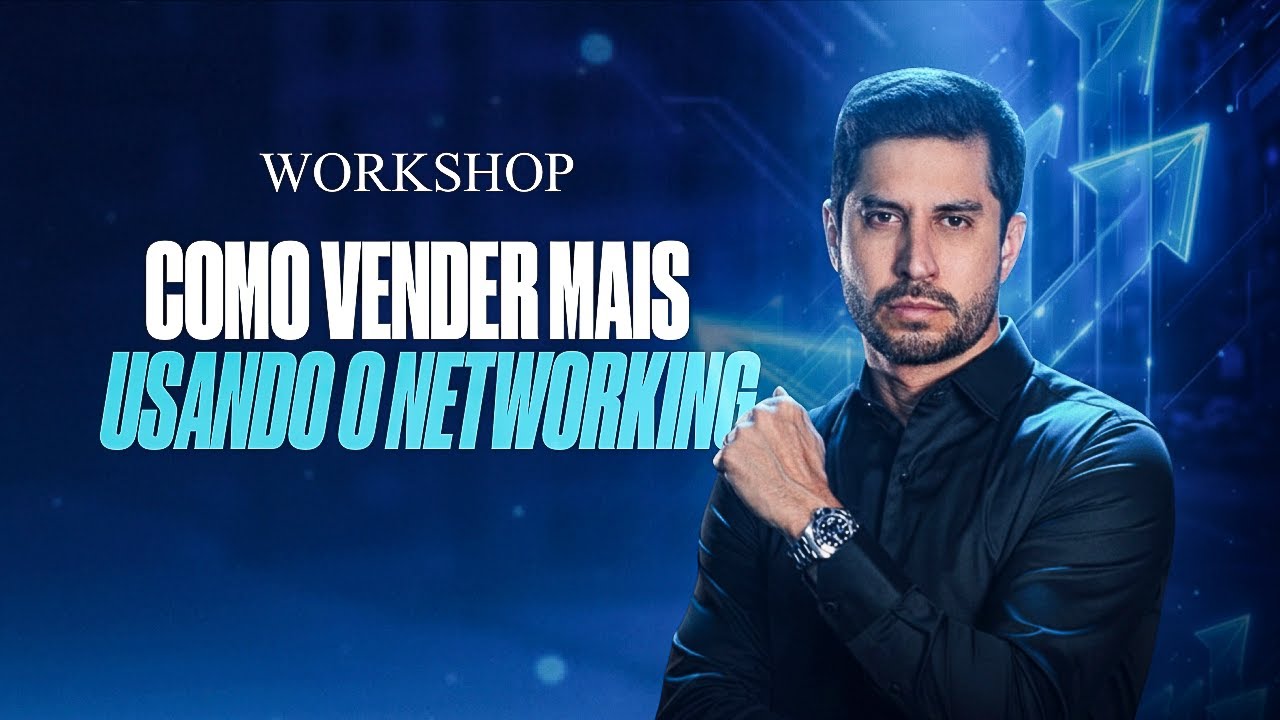 COMO VENDER MAIS USANDO NETWORKING - YouTube