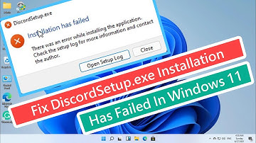 Fix DiscordSetup.exe Installation Has Failed In Windows 11
