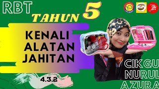 RBT THN 5 (UNIT 1- 4.3.2 TEKNOLOGI RUMAH TANGGA : KENALI ALATAN JAHITAN)