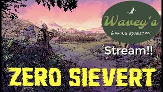 STALKER style top-down shooter?? || Zero Sievert stream || Wavey's Gaming