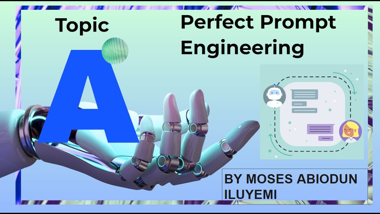 Perfect Prompt Engineering - YouTube