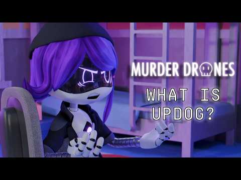 What IS Updog? | Murder Drones Animation