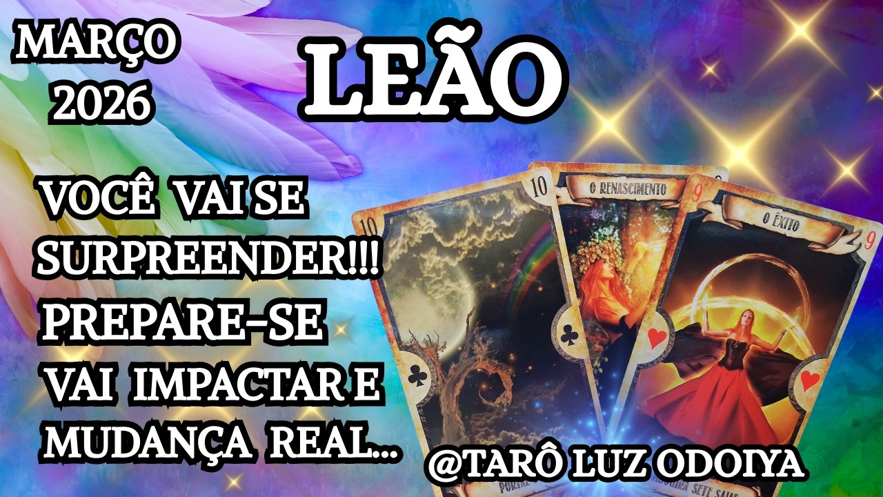 LEÃO📅GUARDE BEM ESTA DATA🙏DO JEITO QUE ESTÁ NÃO VAI FICAR...O INÍCIO DE UMA VIRADA RADICAL