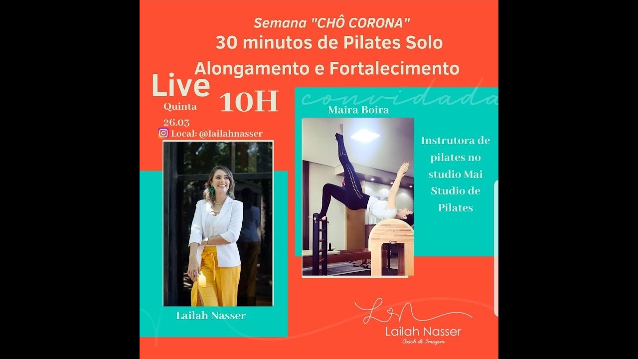 Live 26/03 Maira Boeira - 30 minutos de pilates solo com alongamento e fortalecimento