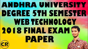 #5TH_SEMESTER DEGREE 5TH SEMESTER WEB TECHNOLOGY ANDHRA UNIVERSITY OCT FINAL EXAM PAPER 2018.