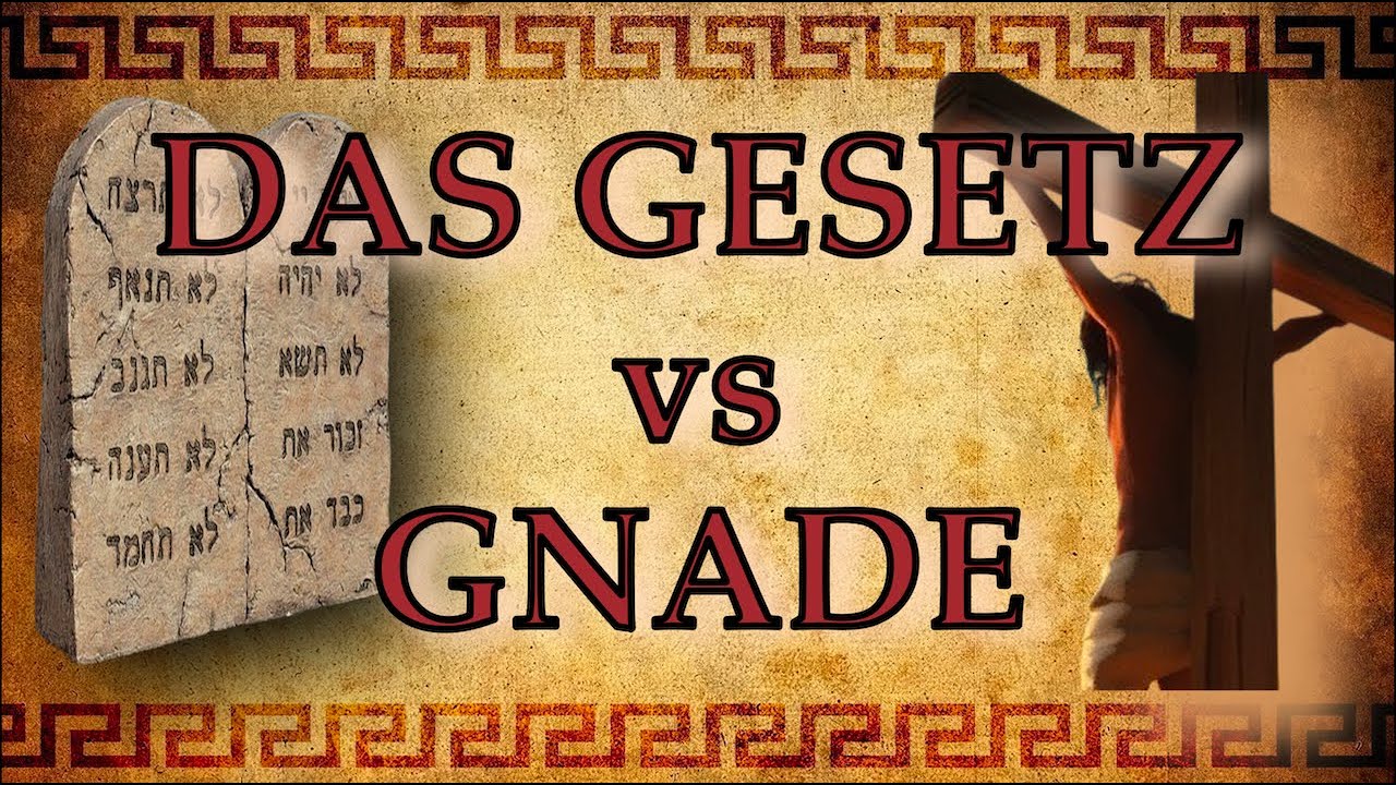 Worauf vertraust du. Das Gesetz oder der Gnade Gottes? Sehr, sehr