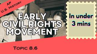 Intro to the Civil Rights Movement in Under 3 mins (APUSH Unit 8 Topic 6) 8.6