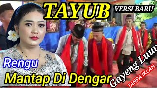 🔴Rengu Tayub Yang Enak Di Dengar Wiwit Awal Sampai akhir 