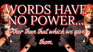 Dave Chappelles Hurtful Words...
Join this channel to get access to perks:
https://www.youtube.com/channel/UCs1cNSdKqIZTSlPli_Tj6CQ/join
The culture of weakness and seeing who can be the biggest, most pathetic victim, words are being given power they dont truly have. Rather than deal with the inherent weakness (and often times mental issues) that cause such reactions, our Peter Pan culture wishes to bubble wrap the speech of anyone who calls the sky blue.
Its time to stop giving away so much of your power if/when you claim to be Strong.... Dave Chappelles Hurtful Words...