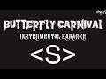 Sandwich  butterfly carnival karaoke  instrumental