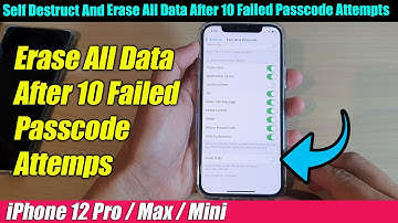 iPhone 12/12 Pro: How to Turn On Self Destruct And Erase All Data After 10 Failed Passcode Attempts
