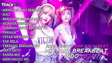 DJ MENGAPA KAU BERUBAH X SUCI BREAKBEAT MIXTAPE INDO TERBARU 2024 BIKIN GALAU BOSSKUH!!!