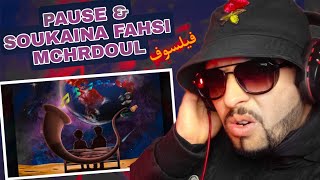 PAUSE & SOUKAINA FAHSI - MCHRDOUL فيلسوف (Rays Reaction)