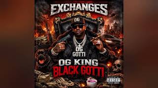 OG King Black Gotti – Power Grip | Trap Rap x Hardcore Hip-hop 2026 | Exchanges EP