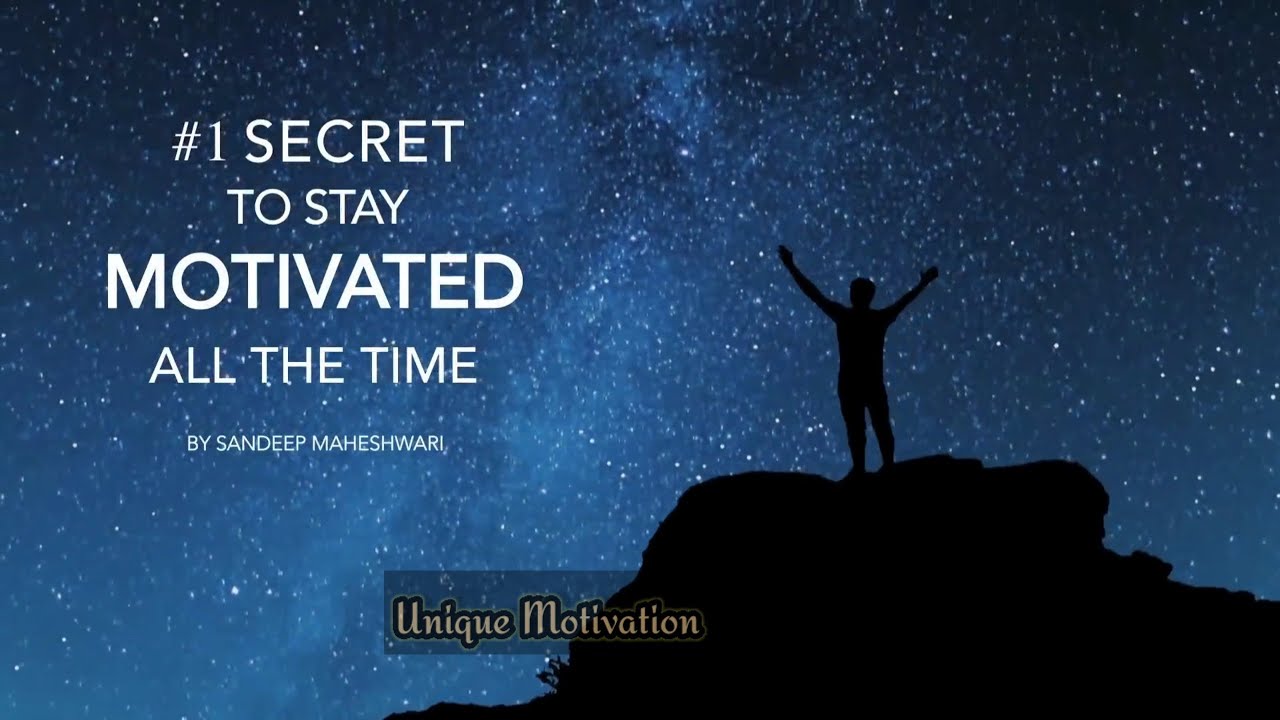 1_Secret to stay motivated All the time - By Sandeep Maheswari_ Hindi ...