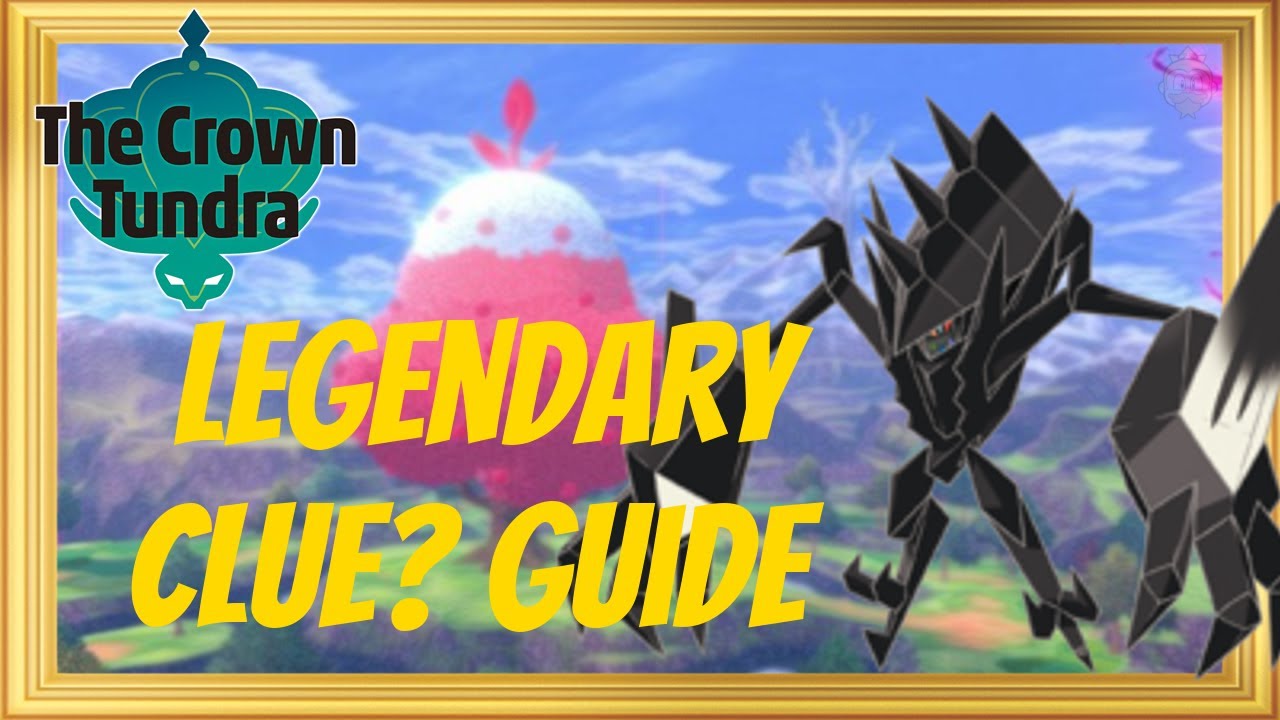 Pokémon Sword & Shield: Crown Tundra DLC - How To Complete The 4th  Legendary Quest