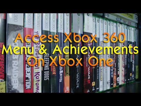 Access Xbox 360 Menu, Party, and Achievements on Xbox One