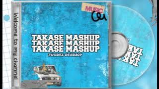TAKASE MASHUP (FHADEL DEADBOY) REMIX 2025