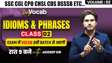 Idioms & Phrases || Vocabulary Batch || With Mock Test by Jaideep Sir || for all Exams #vocab