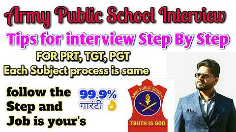 Army Public school interview procedure,for prt tgt & pgt, awes score card,army public school job