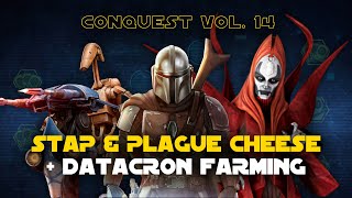 Cheese STAP & Plague + B1, Mando, Grogu, Inquisitors... Datacron Farming | Conquest Vol 14 | SWGOH