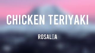 CHICKEN TERIYAKI - ROSALÍA {Lyrics Video} 🎁