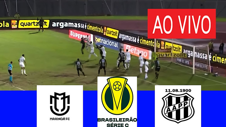 MARINGÁ X PONTE PRETA AO VIVO COM IMAGEM I BRASILEIRÃO SERIE C 2025