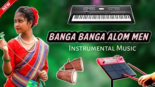 Banga Banga Alom Men 🎹 Piano Mix By Santali Beat 🎶 Santali Instrumental Music 2024