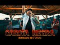 Carita negra  sesin en vivo oficial  prod pestaa records