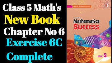 Class 5 Chapter 6 New Book Exercise 6C Complete Albakio Mathematics 