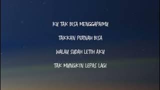 Utopia - Antara Ada Dan Tiada II Lirik