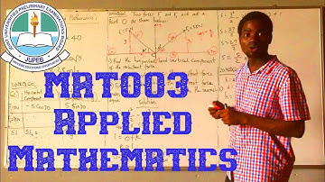 How to Answer Applied mathematics Theory Question (MAT003) without losing points || JUPEB 2020.