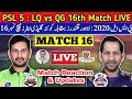 PSL 5 LIVE -Lahore Qalandars vs Quetta Gladiators (Match 16) Live Match Reaction and Fan Chit Chat