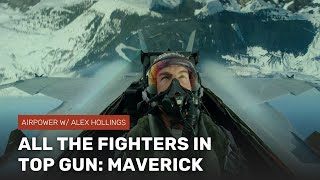 Top Gun: Maverick Fighter Breakdown - A complete guide