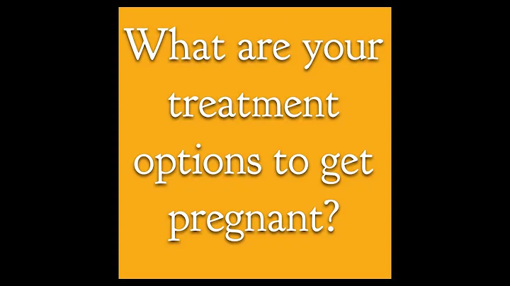 Overview of Fertility Treatment Options