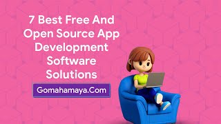 7 Best Free And Open Source App Development Software Solutions screenshot 1