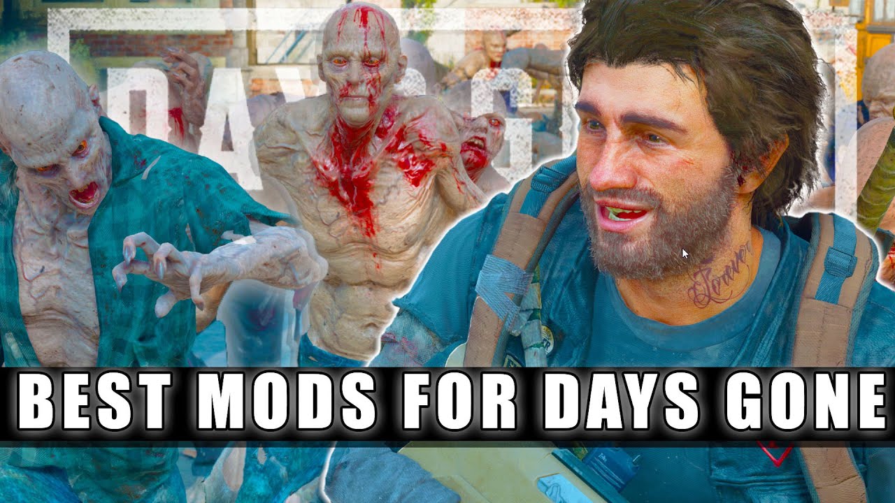 Part 1, Top 40 Mods for Days Gone #daysgone #daysgonemods