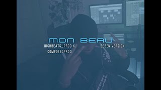 'MON BEAU' (Seben Version). Prod by RICHBEATS_PROD X ComposedProd
