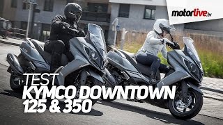 TEST | KYMCO DOWNTOWN 125 & 350