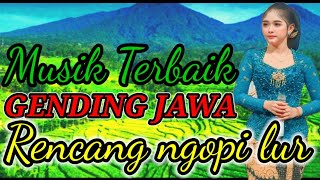 MUSIK GENDANG JAWA PAS BANGET ADEM BANGET DI DENGAR DI TELINGA
