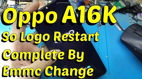 Oppo A16K So logo Restart Complete By Emmc Change !!