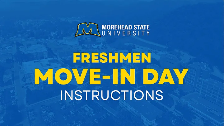 Move-In Day Instructions 2022 🦅📦