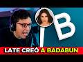 LATESITOO DICE QUE CREÓ A BADABUN (fuera de broma)