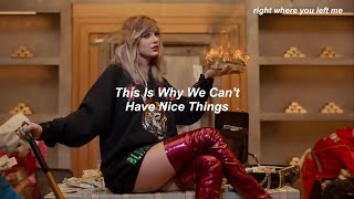Taylor Swift - This Is Why We Can't Have Nice Things // Türkçe Çeviri