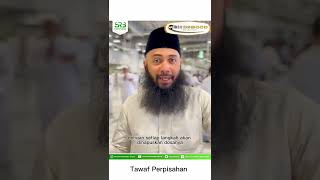Tawaf - Ustadz Dr Syafiq Riza Basalamah MA