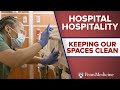 Hospital hospitality environmental services at penn medicine