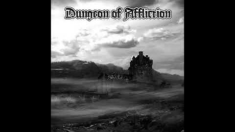 Dungeon of Affliction - Flag of Battles Won (Dungeon Synth)