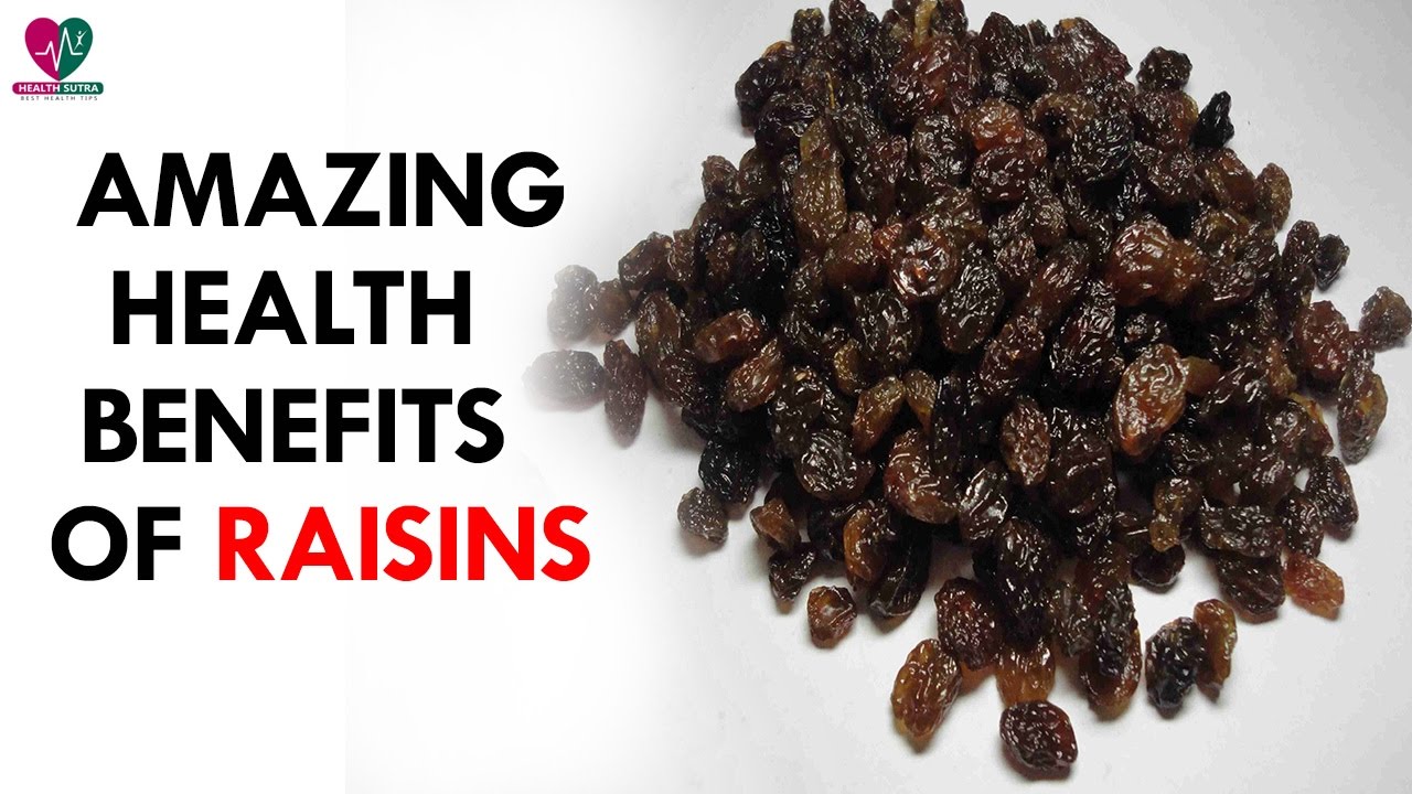 Amazing Health Benefits of Raisins - Health Sutra - YouTube