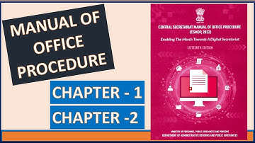 Chapter 1 & 2 || Manual of Office Procedure || CSMOP